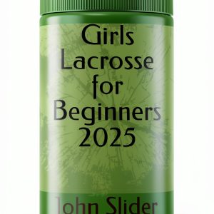 Lacrosse Kindle eBook Guide by Author Name - 58 Page Quick Read-0